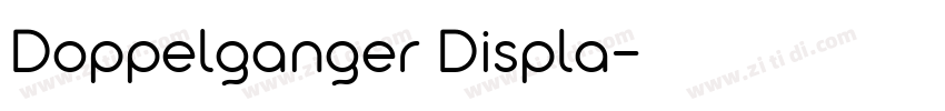 Doppelganger Displa字体转换